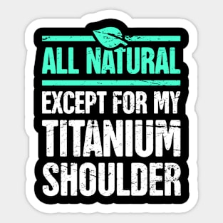 Titanium Shoulder | Joint Replacement Shoulder Surgery Sticker